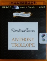 Barchester Towers written by Anthony Trollope performed by Stephen Thorne on MP3 CD (Unabridged)